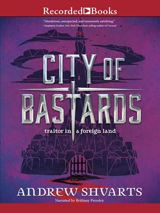 Title details for City of Bastards by Andrew Shvarts - Wait list